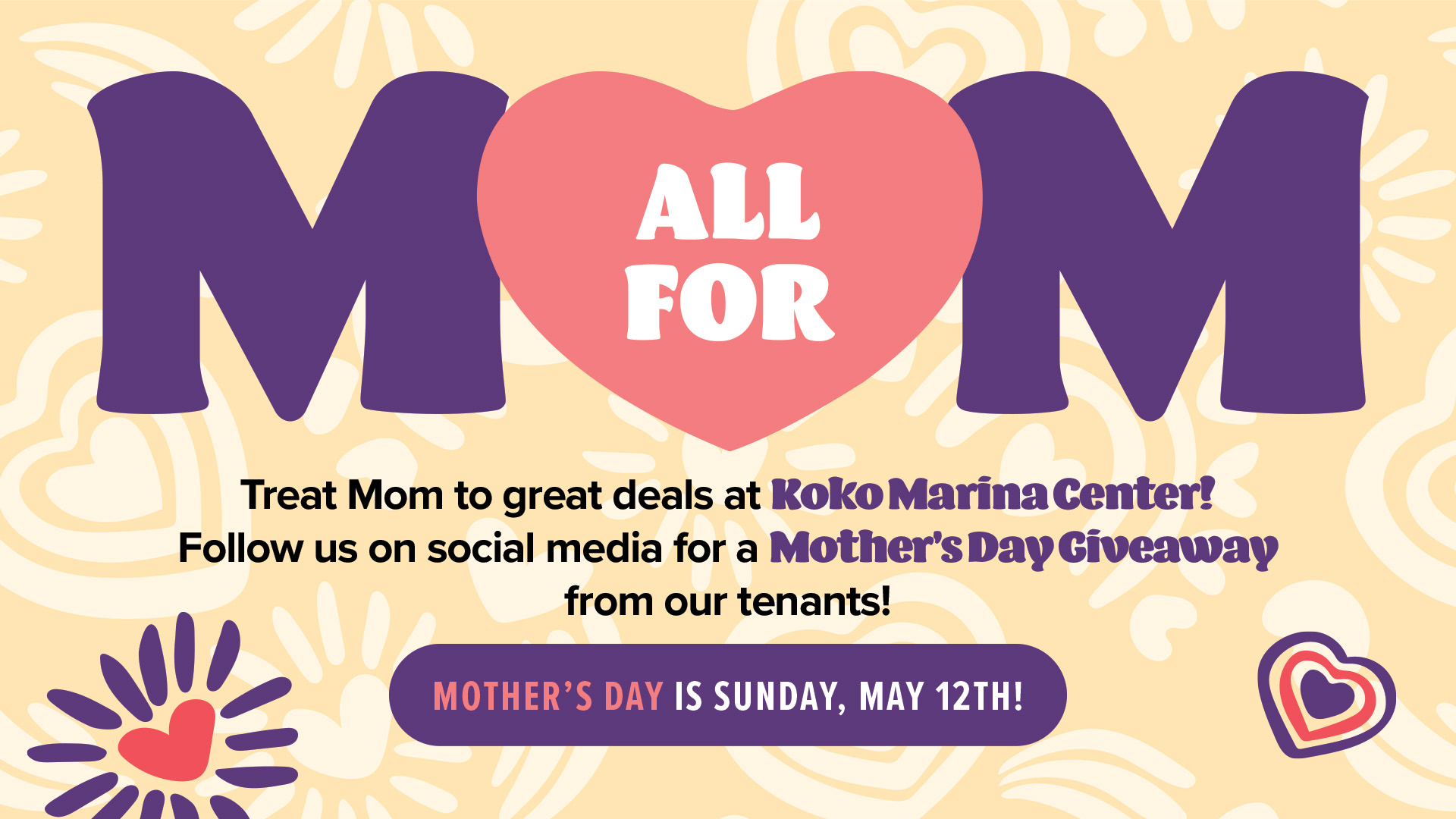Mother's Day Deals at Koko Marina Center
